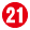 21