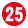 25