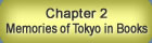 Chapter 2: Memories of Tokyo in Books